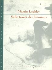 Sulle tracce dei dinosauri