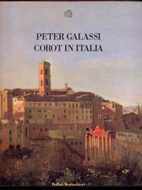 Corot in Italia - Peter Galassi - Libro Bollati Boringhieri 1994, Nuova cultura | Libraccio.it