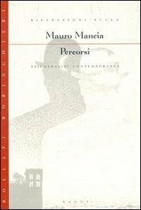 Percorsi. Psicoanalisi contemporanea - Mauro Mancia - Libro Bollati Boringhieri 1995, Saggi. Psicologia | Libraccio.it
