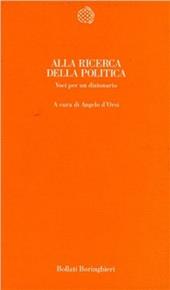 Alla ricerca della politica. Voci per un dizionario