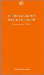 Politica e passioni. Proposte per un dibattito