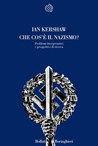 Il «mito di Hitler». Immagine e realtà nel Terzo Reich - Ian Kershaw - Libro Bollati Boringhieri 1998, Nuova cultura | Libraccio.it