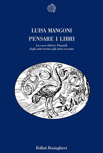 Pensare i libri - Luisa Mangoni - Libro Bollati Boringhieri 1999, Nuova cultura | Libraccio.it