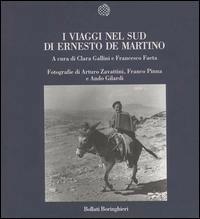 I viaggi nel sud di Ernesto De Martino. Ediz. illustrata  - Libro Bollati Boringhieri 1999, Nuova cultura | Libraccio.it
