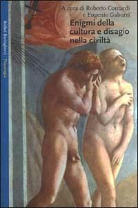 Enigmi della cultura e disagio nella civiltà  - Libro Bollati Boringhieri 1999, Saggi. Psicologia | Libraccio.it