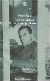 Vita scandalosa di Giuseppe Berto