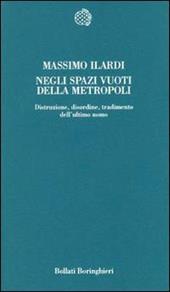 Negli spazi vuoti della metropoli