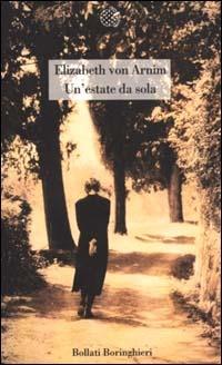 Un' estate da sola - Elizabeth Arnim - Libro Bollati Boringhieri 2000, Varianti | Libraccio.it