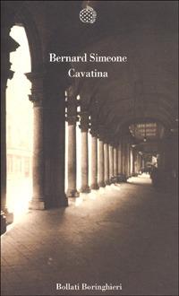 Cavatina - Bernard Simeone - Libro Bollati Boringhieri 2001, Varianti | Libraccio.it