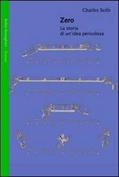 Zero. La storia di un'idea pericolosa