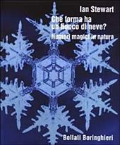 Che forma ha un fiocco di neve? Numeri magici in natura
