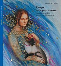 Il sogno della permanenza. L'evoluzione della scrittura e del numero - Bruno G. Bara - Libro Bollati Boringhieri 2003, Saggi. Psicologia | Libraccio.it