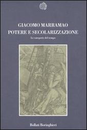 Potere e secolarizzazione. Le categorie del tempo