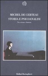 Storia e psicoanalisi. Tra scienza e finzione