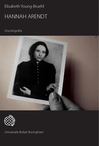 Hannah Arendt - Elisabeth Young-Bruehl - Libro Bollati Boringhieri 2006, Universale Bollati Boringhieri-S. scient. | Libraccio.it