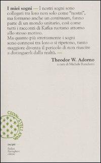 Sui sogni - Theodor W. Adorno - Libro Bollati Boringhieri 2007, Incipit | Libraccio.it