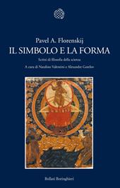 Il simbolo e la forma. Scritti di filosofia della scienza