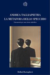 La metafora dello specchio. Lineamenti per una storia simbolica dell'immagine