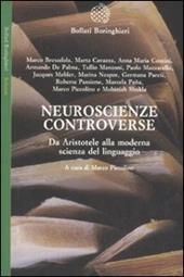 Neuroscienze controverse. Da Aristotele alla moderna scienza del linguaggio