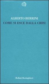 Come si esce dalla crisi
