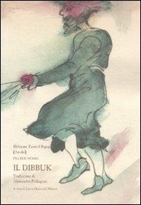 Il dibbuk. Fra due mondi - Sholem An-Ski - Libro Bollati Boringhieri 2009 | Libraccio.it