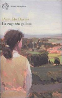 La ragazza gallese - Peter H. Davies - Libro Bollati Boringhieri 2009, Varianti | Libraccio.it