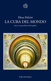 La cura del mondo. Paura e responsabilità nell'età globale