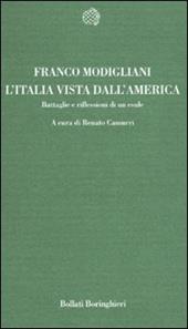 L' Italia vista dall'America. Battaglie e riflessioni di un esule