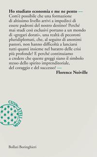 Ho studiato economia e me ne pento - Florence Noiville - Libro Bollati Boringhieri 2010, Incipit | Libraccio.it