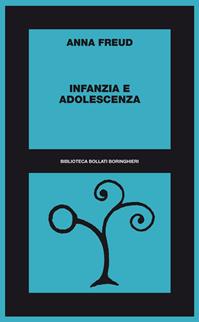 Infanzia e adolescenza - Anna Freud - Libro Bollati Boringhieri 2012, Biblioteca Bollati Boringhieri | Libraccio.it
