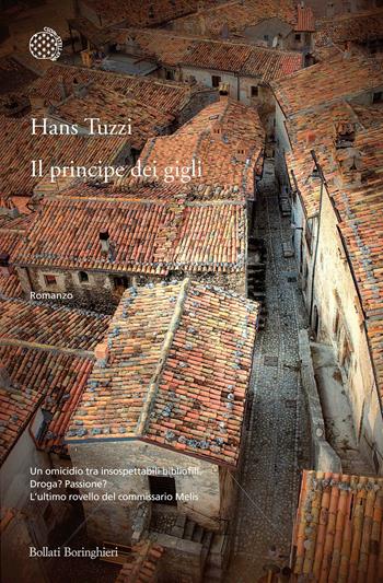 Il principe dei gigli - Hans Tuzzi - Libro Bollati Boringhieri 2012, Varianti | Libraccio.it