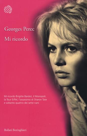 Mi ricordo - Georges Perec - Libro Bollati Boringhieri 2013, Varianti | Libraccio.it