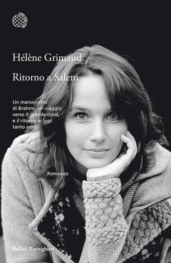 Ritorno a Salem - Hélène Grimaud - Libro Bollati Boringhieri 2014, Varianti | Libraccio.it