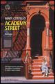 Academy street - Mary Costello - Libro Bollati Boringhieri 2015, Varianti | Libraccio.it