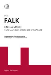 Lingua madre. Cure materne e origini del linguaggio