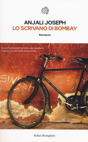 Lo scrivano di Bombay - Anjali Joseph - Libro Bollati Boringhieri 2015, Le piccole varianti | Libraccio.it