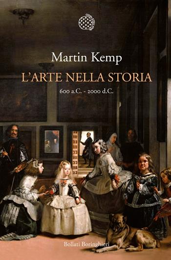 L'arte nella storia. 600 a.C. - 2000 d.C.. Ediz. illustrata - Martin Kemp - Libro Bollati Boringhieri 2015, Nuova cultura. Introduzioni | Libraccio.it
