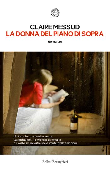 La donna del piano di sopra - Claire Messud - Libro Bollati Boringhieri 2016, Le piccole varianti | Libraccio.it