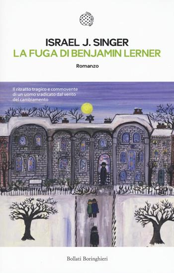La fuga di Benjamin Lerner - Israel Joshua Singer - Libro Bollati Boringhieri 2016, Le piccole varianti | Libraccio.it