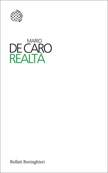 Realtà - Mario De Caro - Libro Bollati Boringhieri 2020, I sampietrini | Libraccio.it