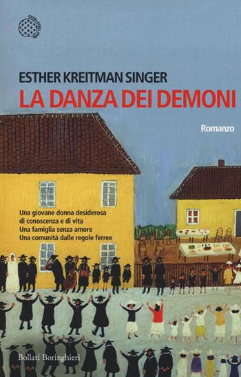 La danza dei demoni - Esther Kreitman Singer - Libro Bollati Boringhieri 2016, Varianti | Libraccio.it