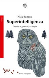 Superintelligenza. Tendenze, pericoli, strategie