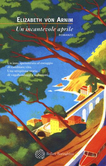 Un incantevole aprile - Elizabeth Arnim - Libro Bollati Boringhieri 2017, Varianti | Libraccio.it