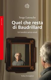 Quel che resta di Baudrillard. Un'eredità senza eredi