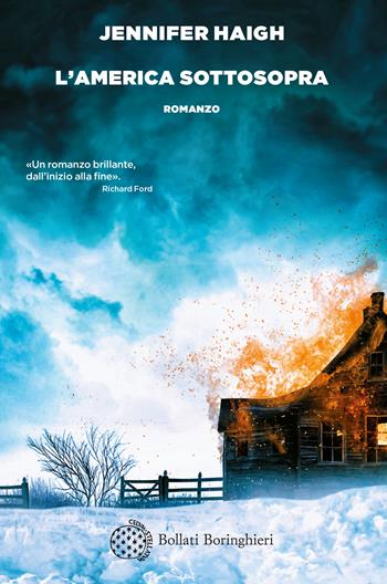 L' America sottosopra - Jennifer Haigh - Libro Bollati Boringhieri 2018, Varianti | Libraccio.it