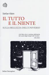 Il tutto e il niente. Sulla bellezza dell'universo