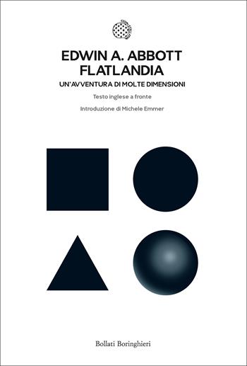 Flatlandia. Un'avventura di molte dimensioni. Testo inglese a fronte - Edwin A. Abbott - Libro Bollati Boringhieri 2019, Fuori collana | Libraccio.it