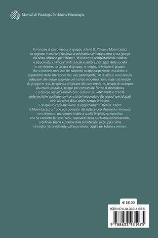 Teoria e pratica della psicoterapia di gruppo - Irvin D. Yalom, Molyn Leszcz - Libro Bollati Boringhieri 2022, Manuali di psic. psichiatria psicoter. | Libraccio.it