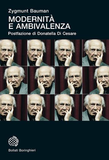 Modernità e ambivalenza - Zygmunt Bauman - Libro Bollati Boringhieri 2020, Universale Bollati Boringhieri-S. scient. | Libraccio.it