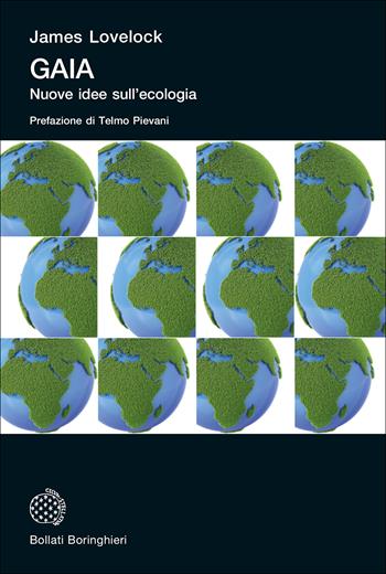 Gaia. Nuove idee sull'ecologia - James Lovelock - Libro Bollati Boringhieri 2021, Universale Bollati Boringhieri | Libraccio.it